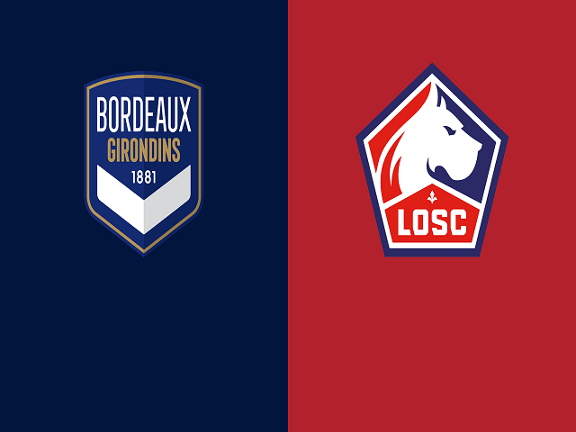 Soi kèo bóng đá trận Bordeaux vs Lille, 01:00 – 04/02/2021