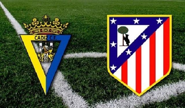 Soi kèo bóng đá trận Cadiz vs Atletico Madrid, 22h15 – 31/01/2021