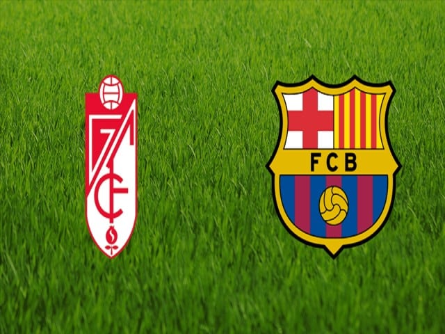 Soi kèo bóng đá trận Granada CF vs Barcelona, 00:30 – 10/01/2020