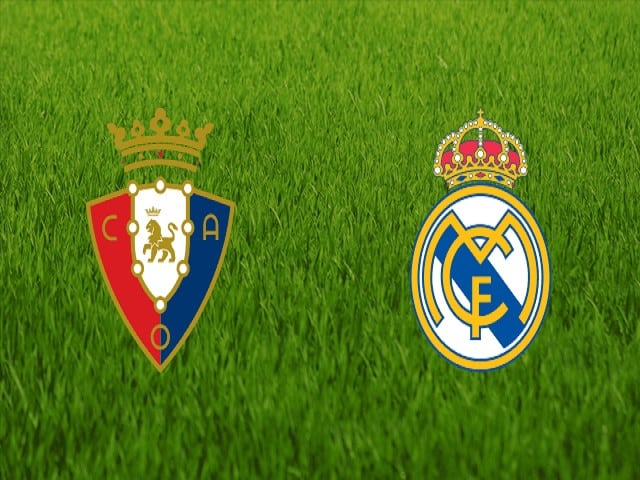 Soi kèo bóng đá trận Osasuna vs Real Madrid, 03:00 – 10/01/2020