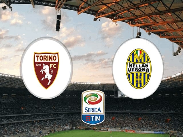 Soi kèo bóng đá trận Torino vs Hellas Verona, 21:00 – 06/01/2021