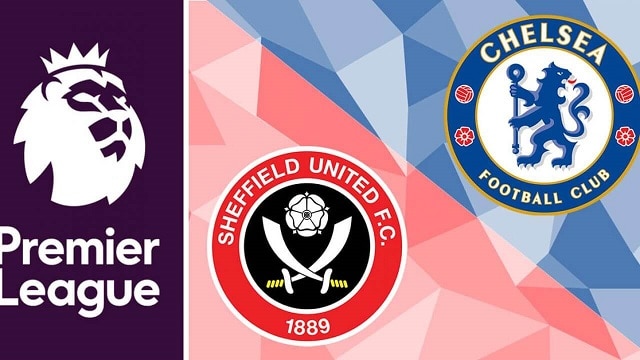 Soi kèo bóng đá trận Sheffield Utd vs Chelsea, 2h15 – 08/02/2021