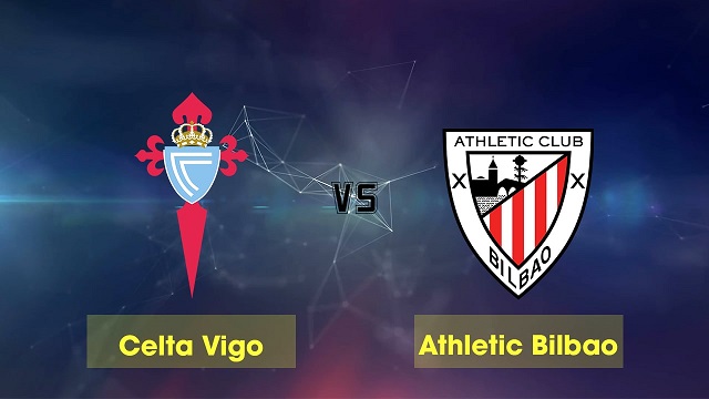 Soi kèo bóng đá trận Celta Vigo vs Ath Bilbao, 20h00 – 14/03/2021