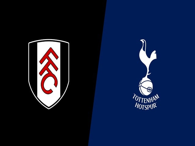 Soi kèo bóng đá trận Fulham vs Tottenham, 01:00 – 05/03/2021