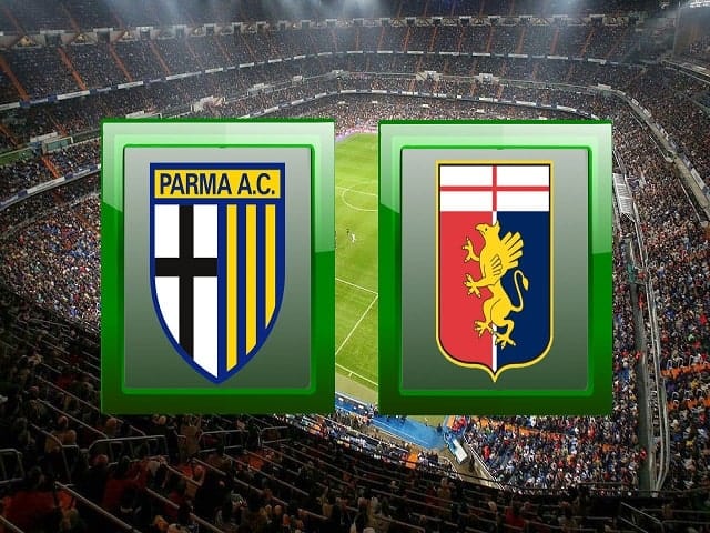 Soi kèo bóng đá trận Parma vs Genoa, 02:45 – 20/03/2021