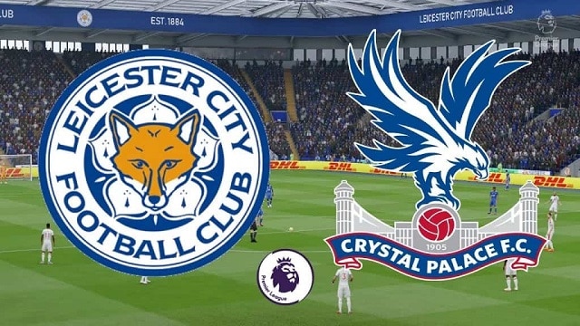 Soi kèo bóng đá trận Leicester vs Crystal Palace, 2h00 – 27/04/2021