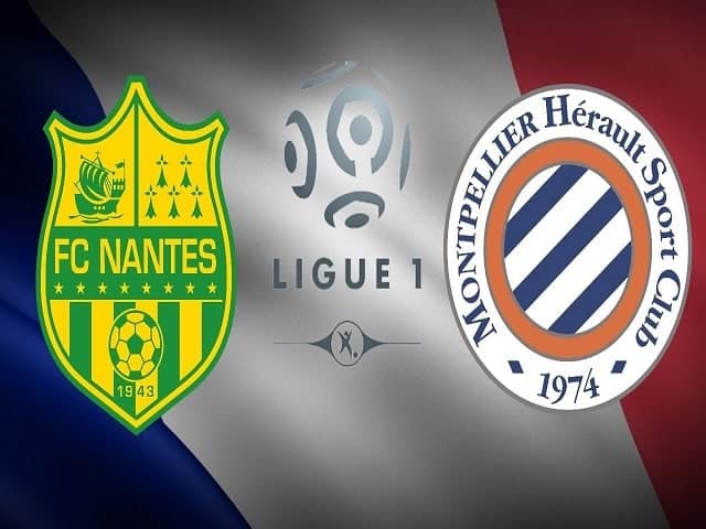 Soi kèo bóng đá trận Nantes vs Montpellier, 02:00 – 24/05/2021