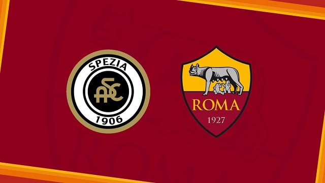 Soi kèo bóng đá trận Spezia vs AS Roma, 1h45 – 24/05/2021