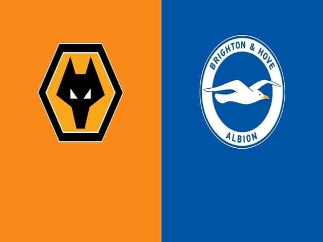 Soi kèo bóng đá trận Wolves vs Brighton, 18:00 – 09/05/2021