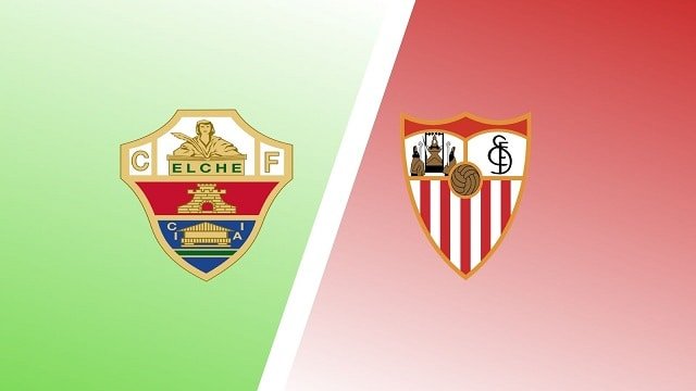 Soi kèo bóng đá trận Elche vs Sevilla, 0h30 – 29/08/2021