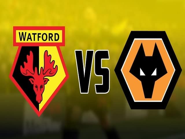 Soi kèo bóng đá trận Watford vs Wolves, 21:00 – 11/09/2021